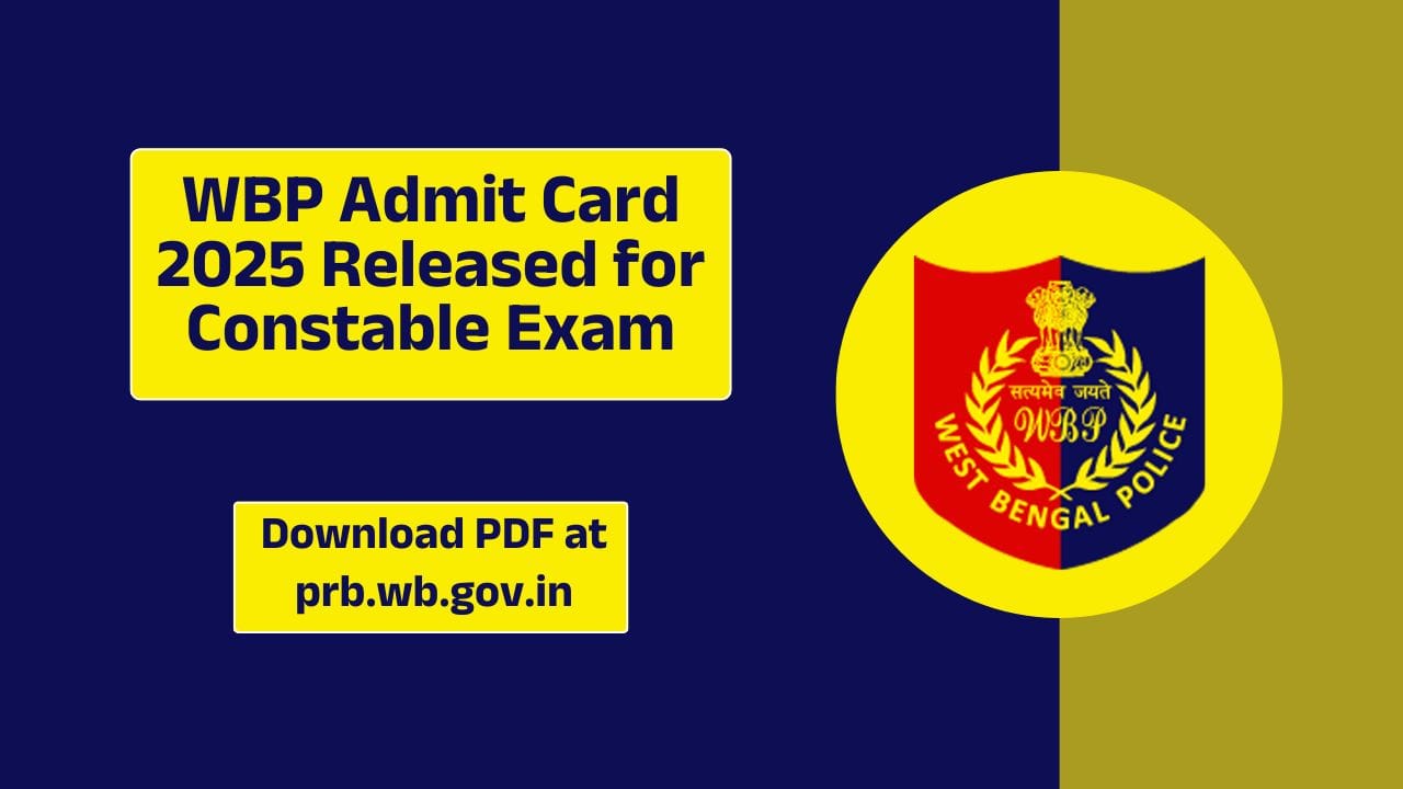 WBP Admit Card 2025