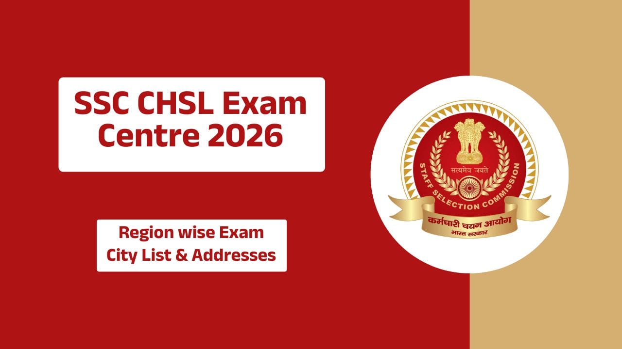 SSC CHSL Exam Centre 2026
